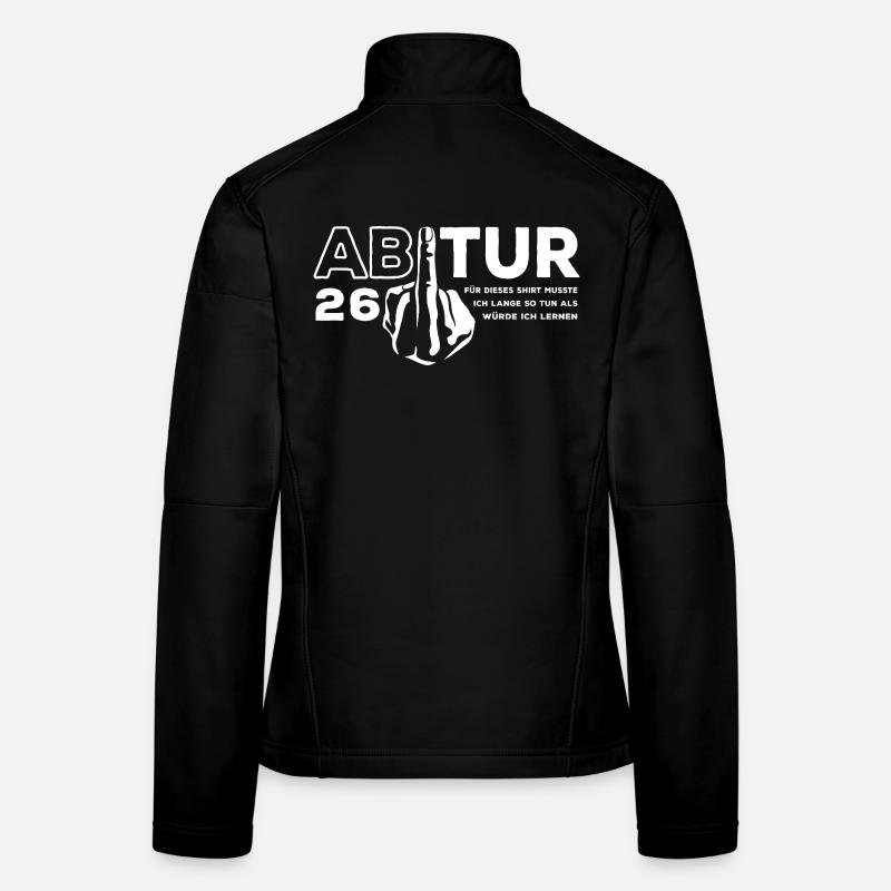 Abitur 2026 - J’ai dû étudier longtemps Veste en tissu softshell Femme
