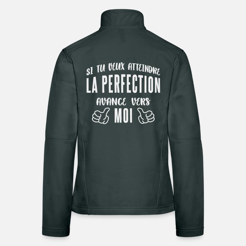 Wenn du Perfektion erreichen willst, komm zu mir. Frauen Softshelljacke