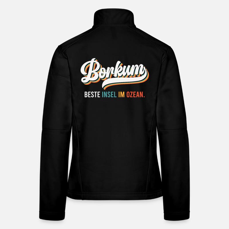 Borkum Island BEST ISLAND IN THE OCEAN Fun Women's Softshell Jacket