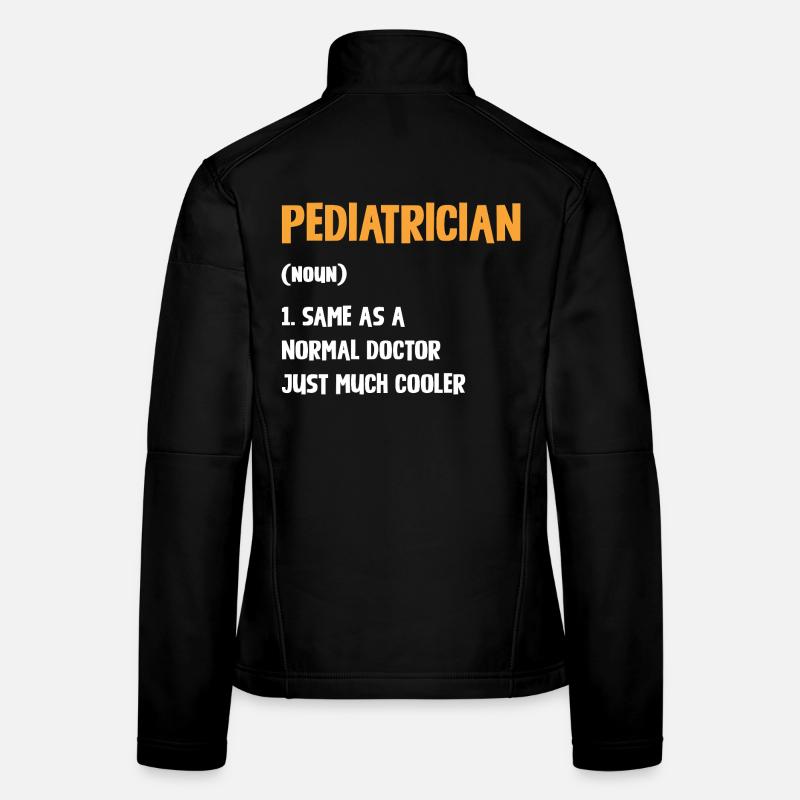 Pediatrician with extra style Women's Softshell Jacket