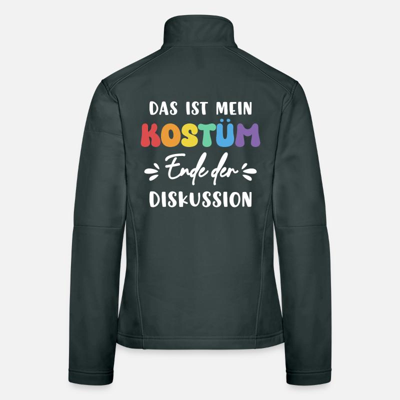 Das Ist Mein Kostüm Ende Der Diskussion Frauen Softshelljacke