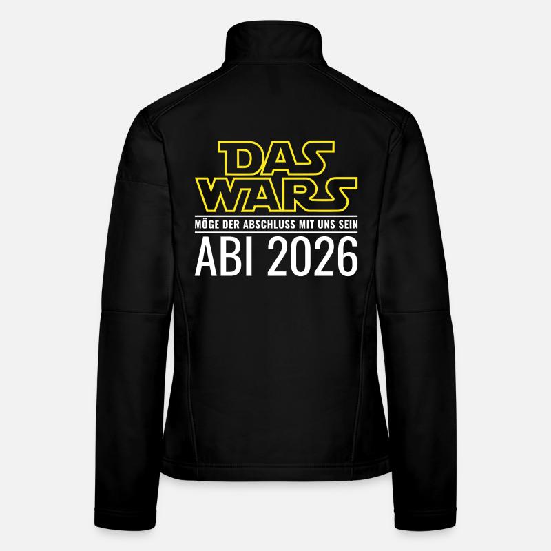Abi 2026 Das wars Abitur (Abschluss mit uns)  Frauen Softshelljacke