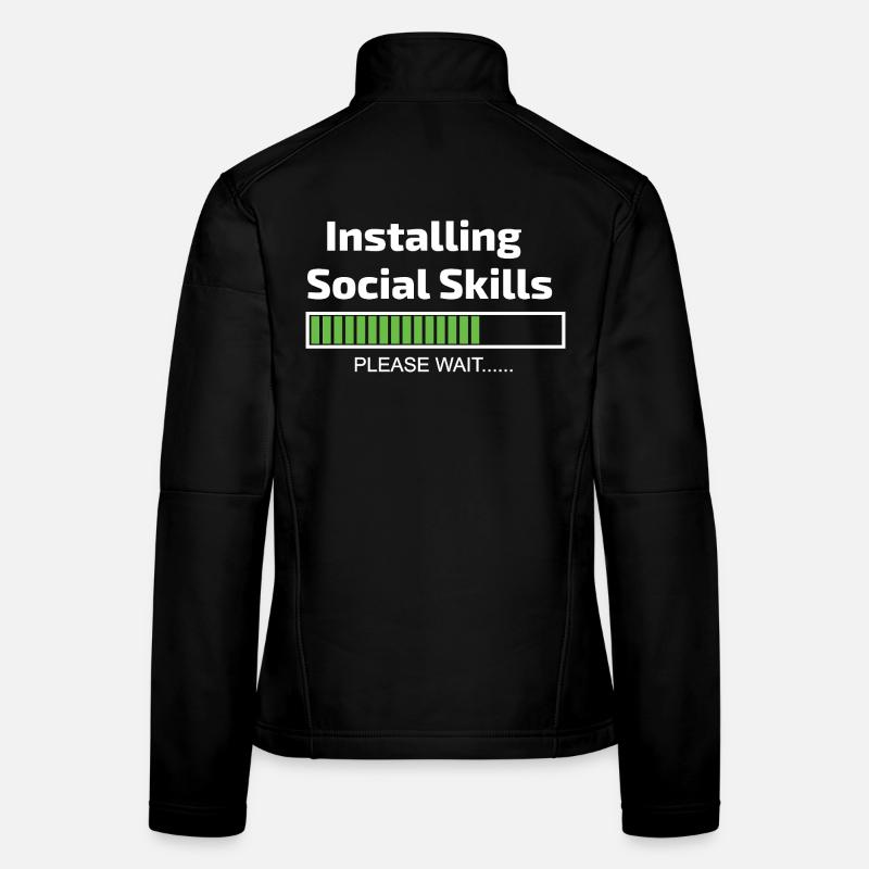 Social Skills Loading Funny Software Programmer Women's Softshell Jacket