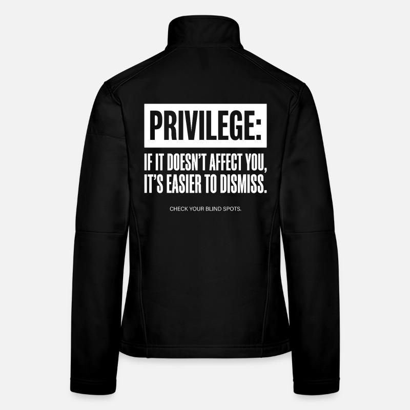 Privilege Zitat Check Your Blind Spots Frauen Softshelljacke
