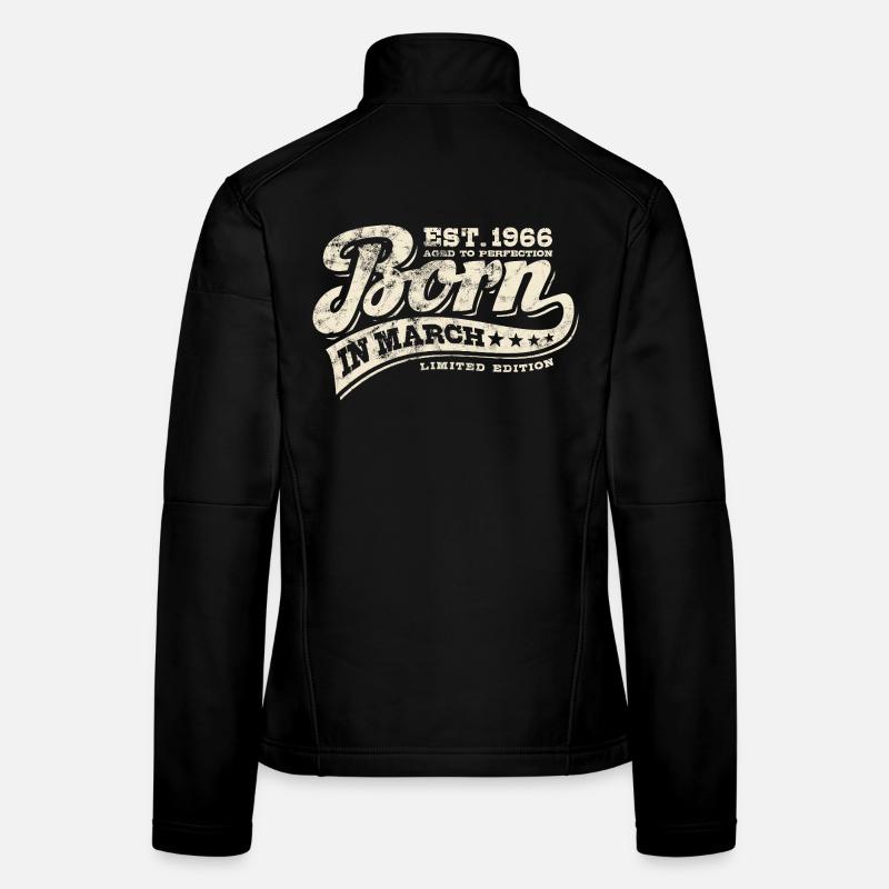 Né en mars 1966 - Anniversaire - Cadeau Veste en tissu softshell Femme