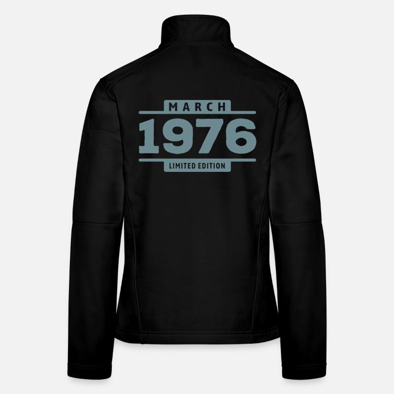 Limited Edition March 1976 Geburtstag Geschenk Frauen Softshelljacke