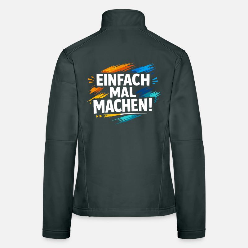 Einfach mal machen Frauen Softshelljacke