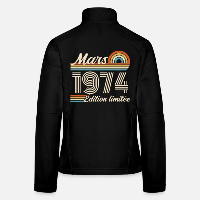 52e Cadeau d’anniversaire - Né en mars 1974 Veste en tissu softshell Femme