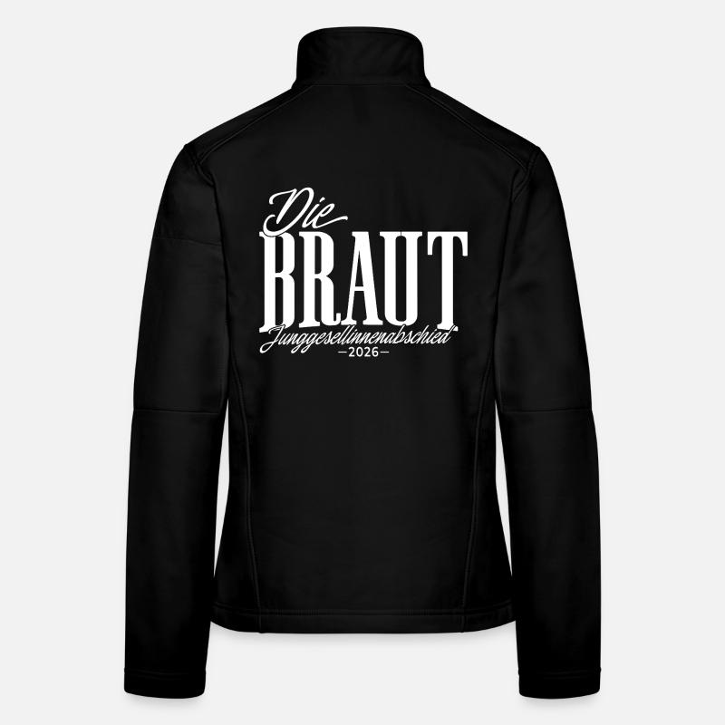 Braut - Junggesellinnenabschied 2026 JGA Damen Frauen Softshelljacke