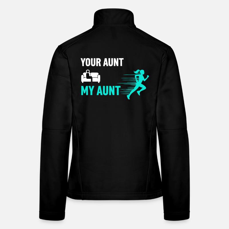 Your Aunt My Aunt Women's Softshell Jacket