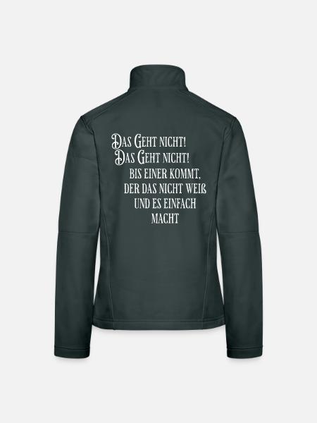 Das geht nicht gibts nicht bis es einer macht - Frauen Softshelljacke - Schwarz - Hinten