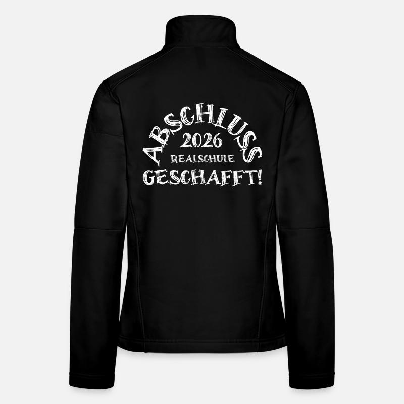 Abschluss 2026 Realschule geschafft!  Frauen Softshelljacke
