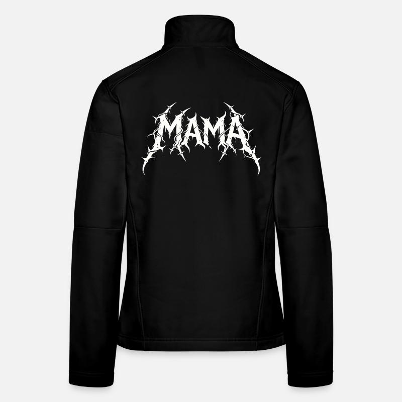 Mama Metal Rock Musik Hardcore Mutter Design Frauen Softshelljacke