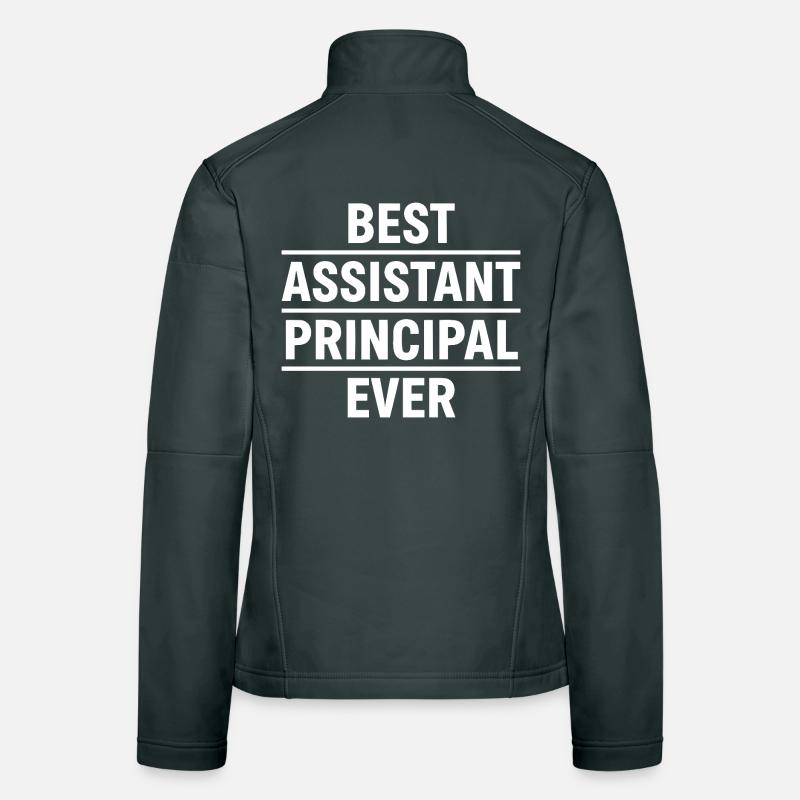 Best Assistant Principal Ever Women's Softshell Jacket