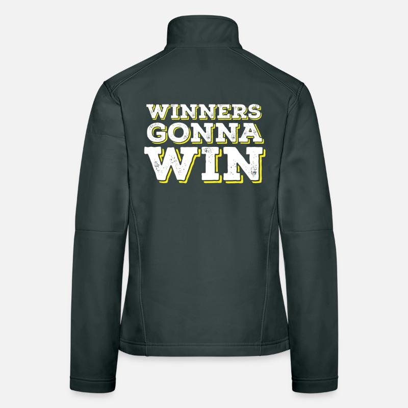 Winners Gonna Win Women's Softshell Jacket