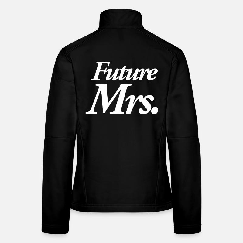 Future Mrs. Women's Softshell Jacket