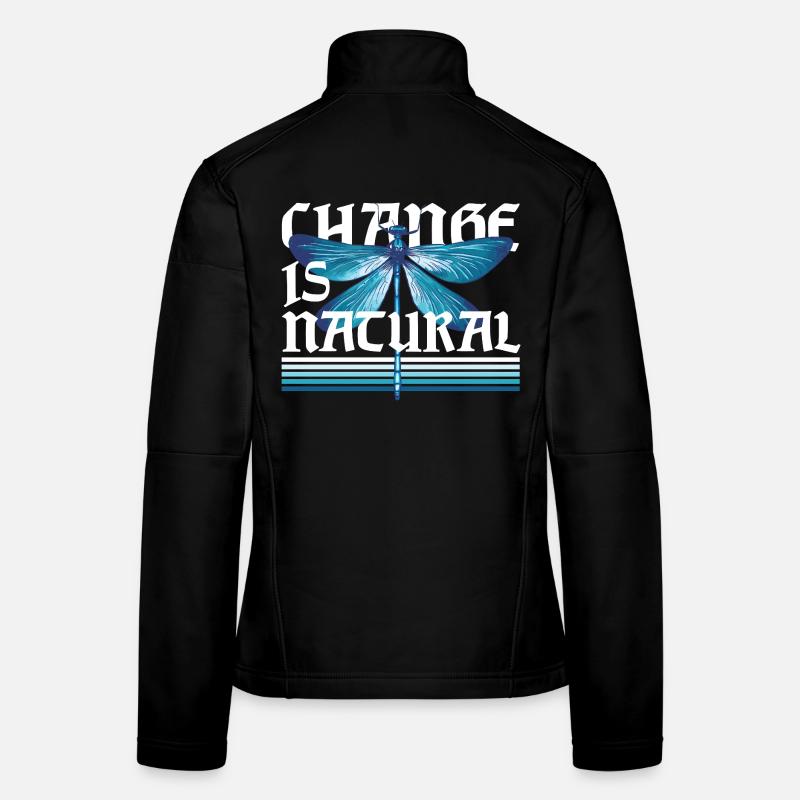 Libelle Libellen Change Is Natural Frauen Softshelljacke
