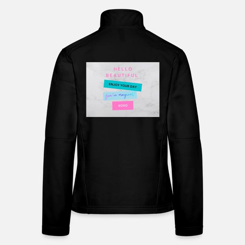 HELLO BEAUTIFUL Positive Aesthetic motivation Frauen Softshelljacke