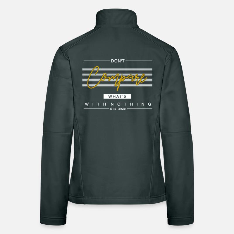 Ne comparez pas ce qui n’a rien à un don de motivation Veste en tissu softshell Femme