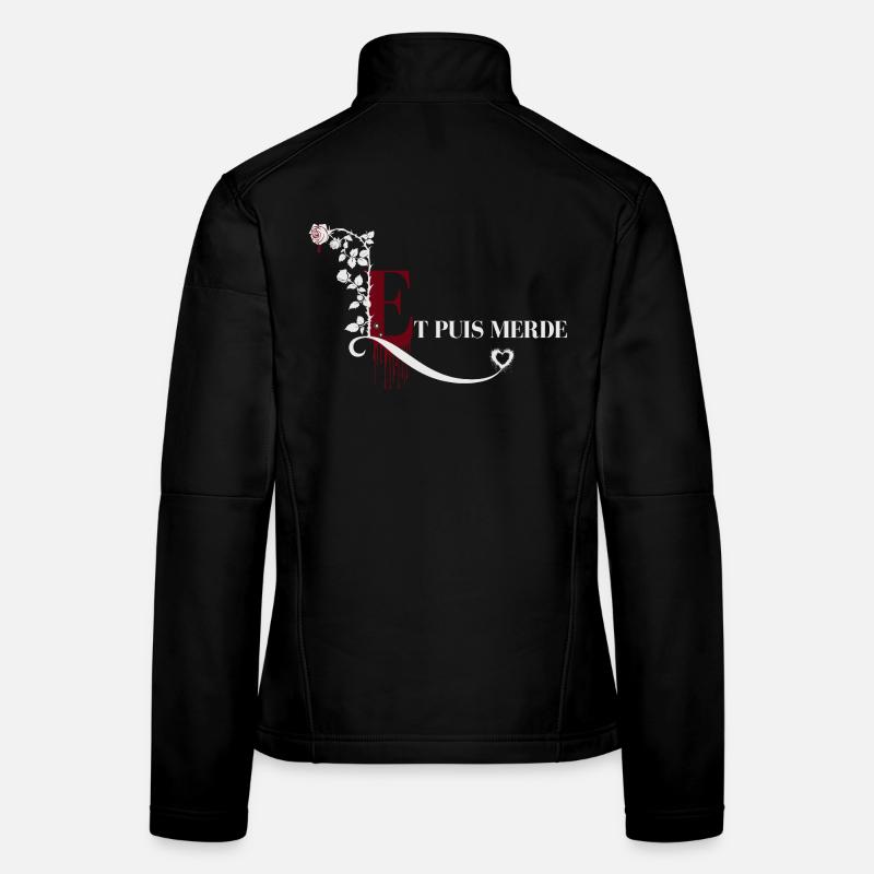 Phrase culte lectrice Dark Romance - Et puis merde Veste en tissu softshell Femme