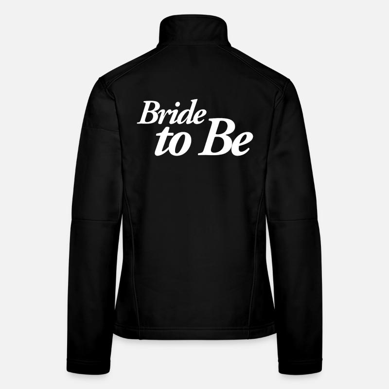 Bride to Be Women's Softshell Jacket