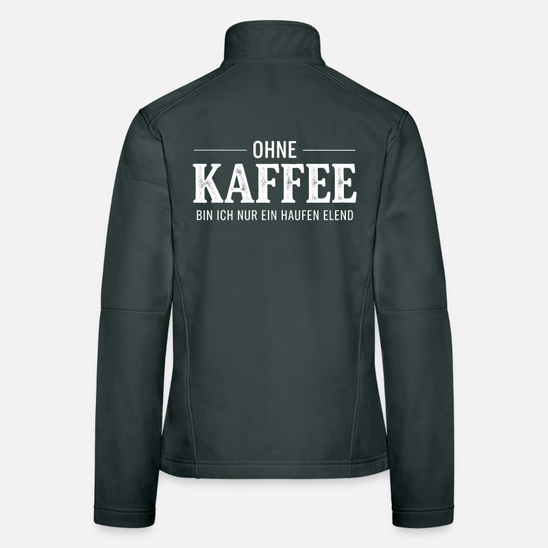 Ohne Kaffee ein Haufen Elend Frauen Softshelljacke