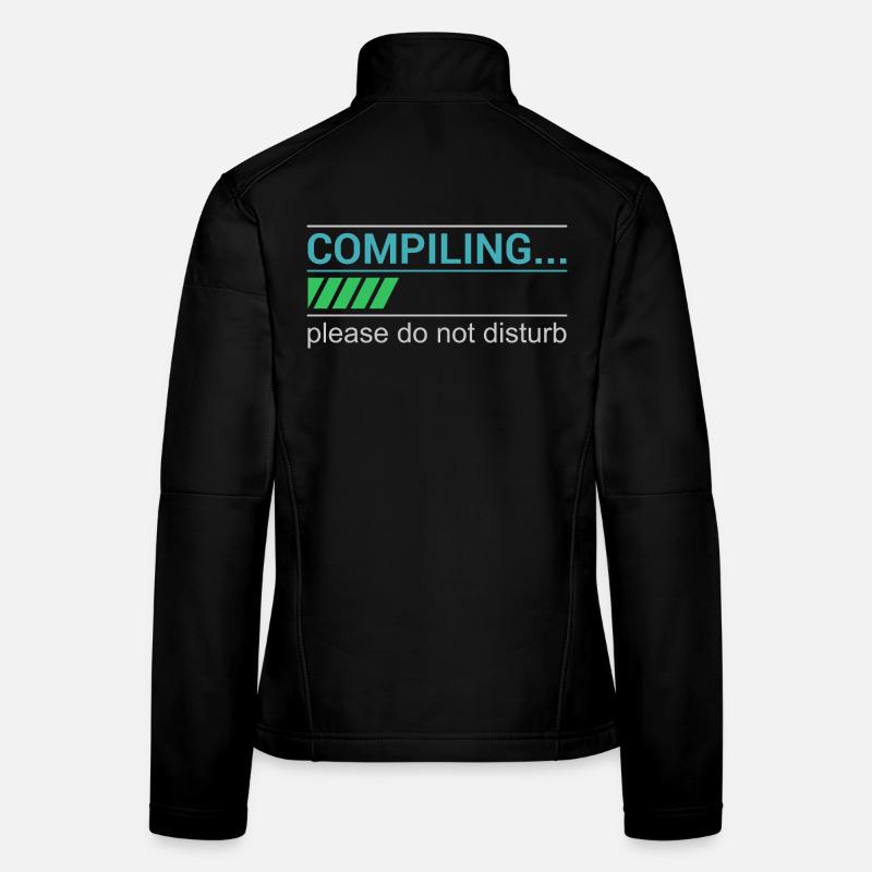 Lustiges Programmierer T-Shirt - Compiling Please Frauen Softshelljacke