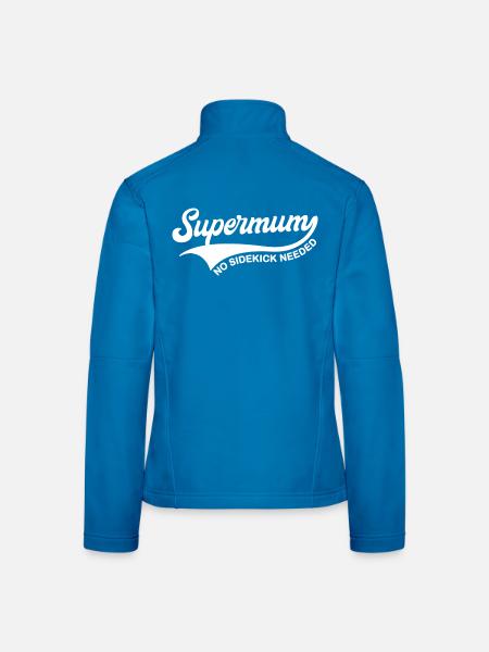 Supermum No Sidekick Needed - Women's Softshell Jacket - black - Back