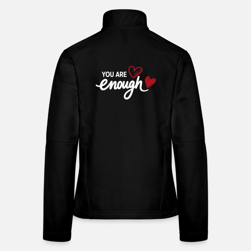 You Are Enough Herz Achtsamkeit Statement Frauen Softshelljacke