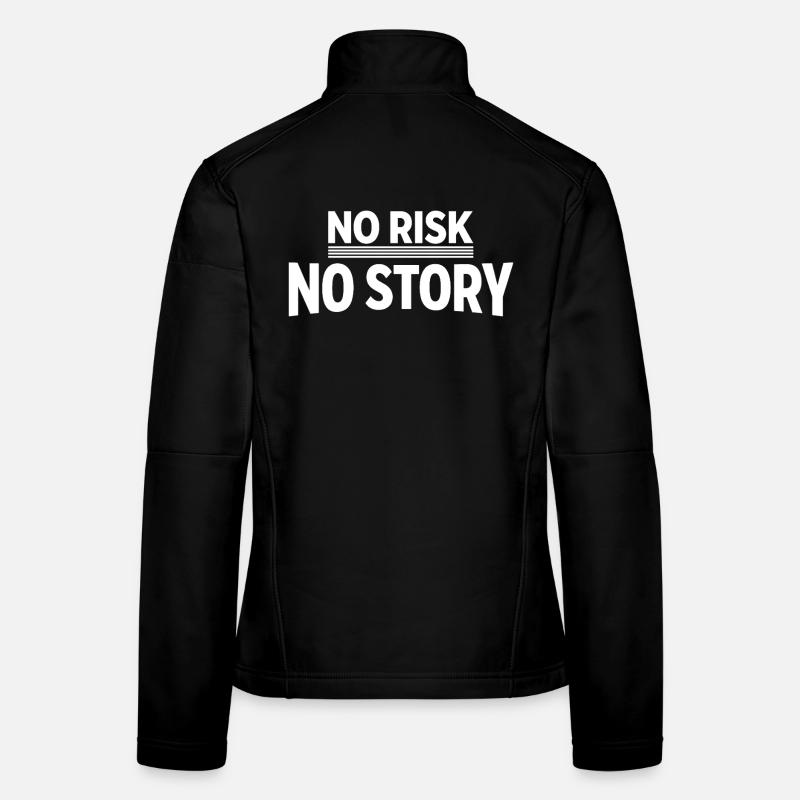 AUCUN RISQUE SANS HISTOIRE Déclaration d’aventure Veste en tissu softshell Femme