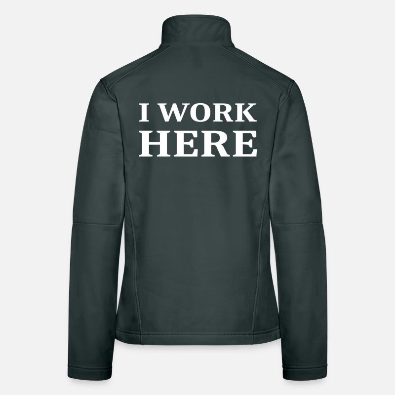 I work here Women's Softshell Jacket