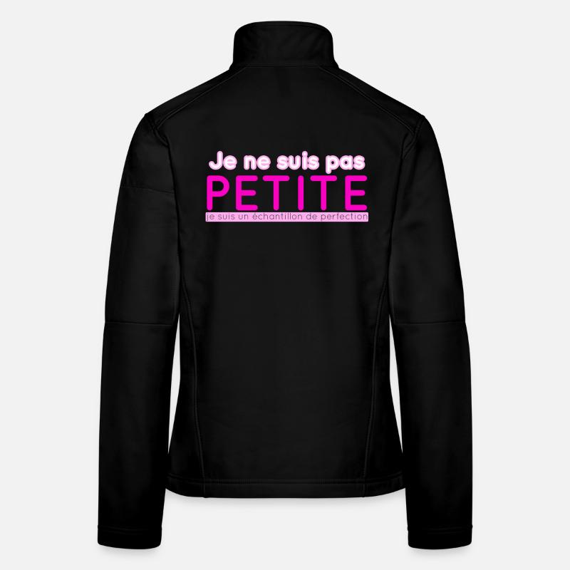 Je ne suis pas Petite Perfection Veste en tissu softshell Femme