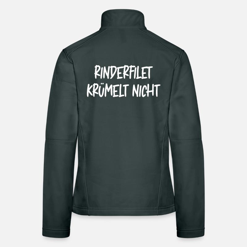 Beef tenderloin does not crumble Funny saying BBQ Women's Softshell Jacket