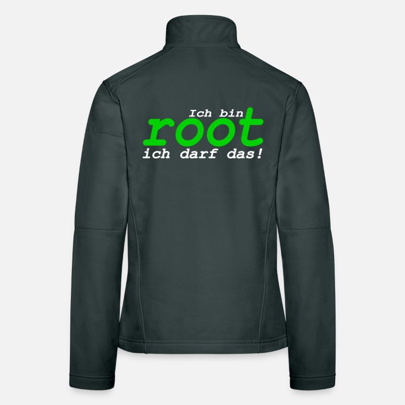 Ich bin root ich darf das Frauen Softshelljacke