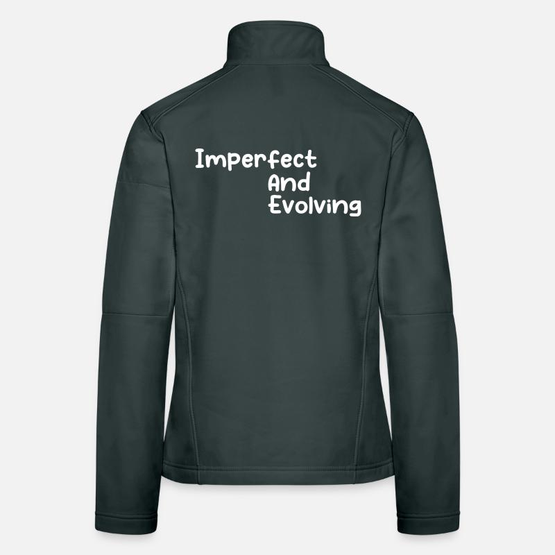 Imperfect and evolving Women's Softshell Jacket
