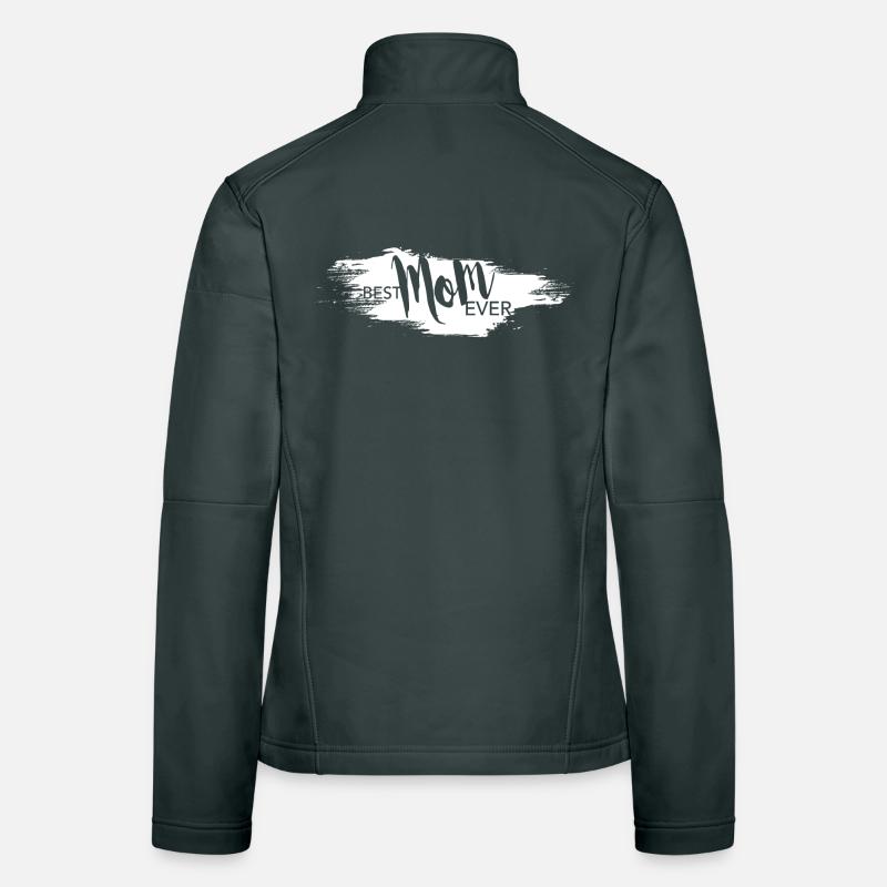 best mom ever muttertag mama geschenk lettering Frauen Softshelljacke