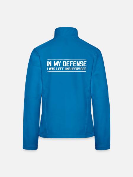 In my defense, I was left unattended - Women's Softshell Jacket - black - Back