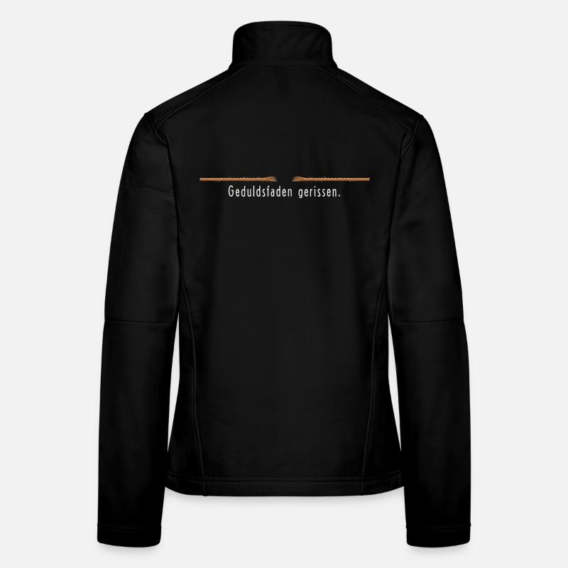 Patience broken - funny saying nerves Women's Softshell Jacket