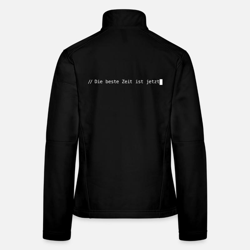 The best time is now - Women's Softshell Jacket - black