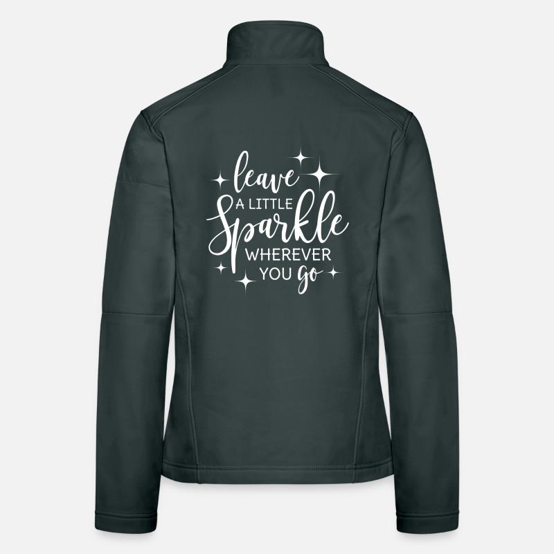 Leave a little sparkle wherever you go Frauen Softshelljacke