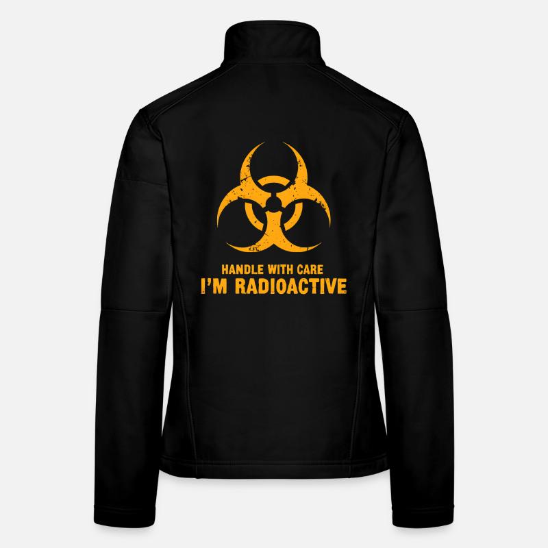 Manipulez avec précaution, je suis radioactif Veste en tissu softshell Femme