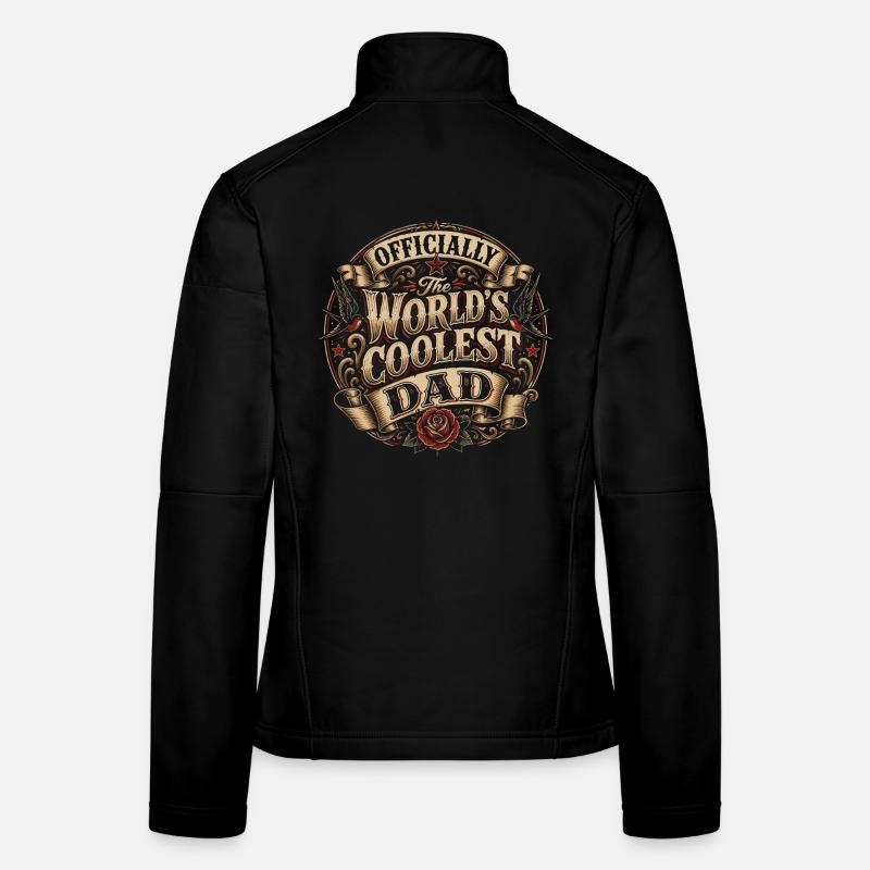 Officially the Coolest Dad in the World Women's Softshell Jacket