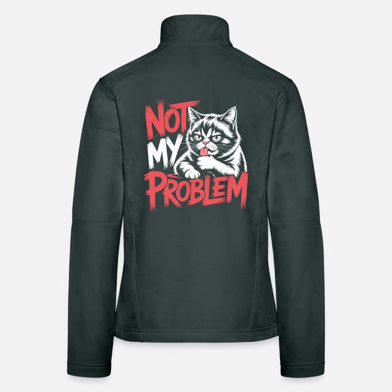 Not My Problem Cat Women's Softshell Jacket
