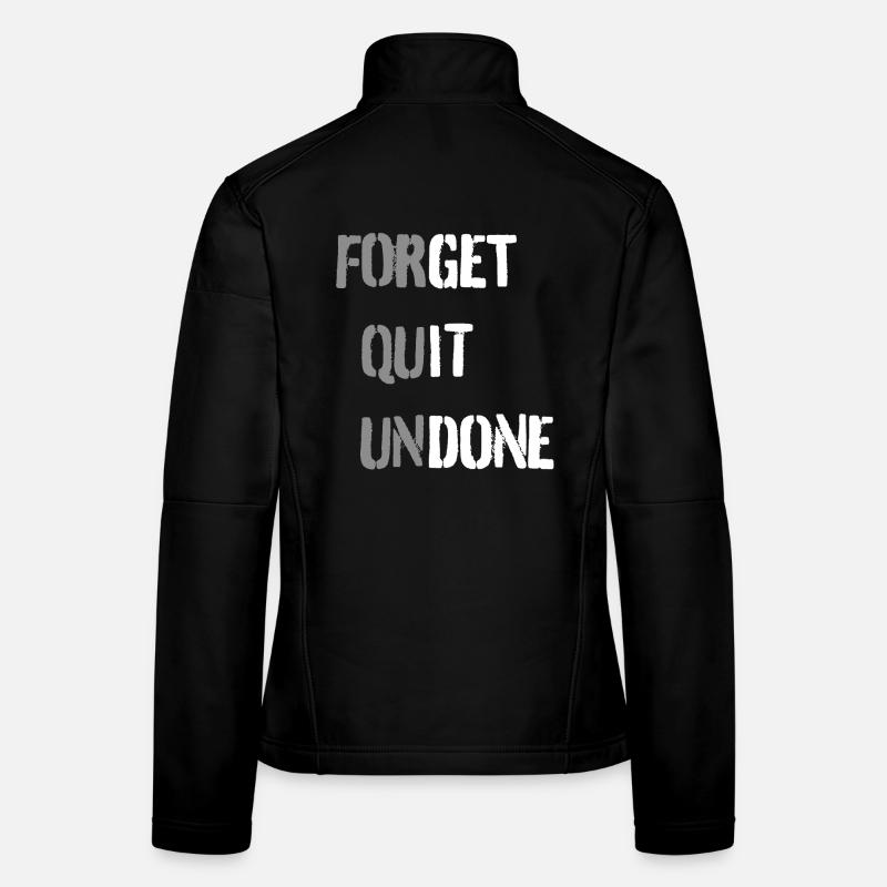 Get it done – motivational slogan positive bold Women's Softshell Jacket