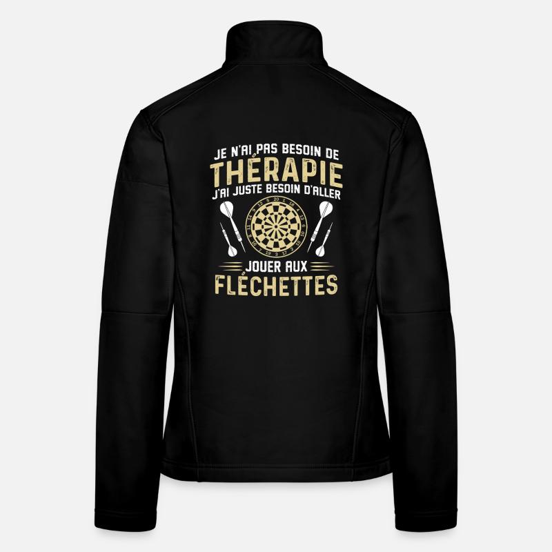  juste besoin d'aller jouer aux fléchettes Veste en tissu softshell Femme