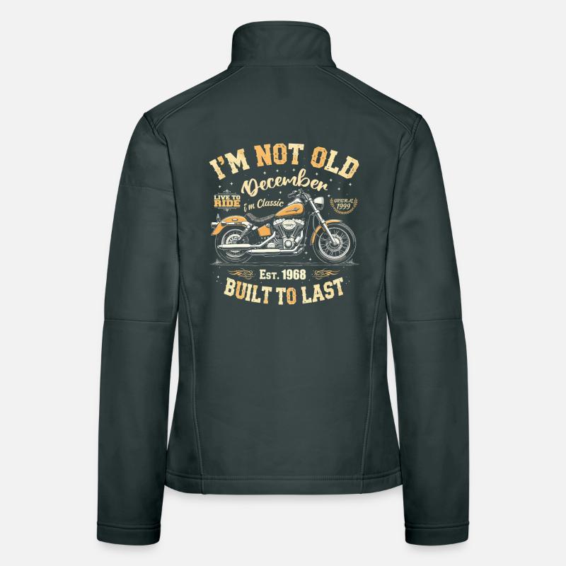 I'm not old December Built in 1968 Women's Softshell Jacket