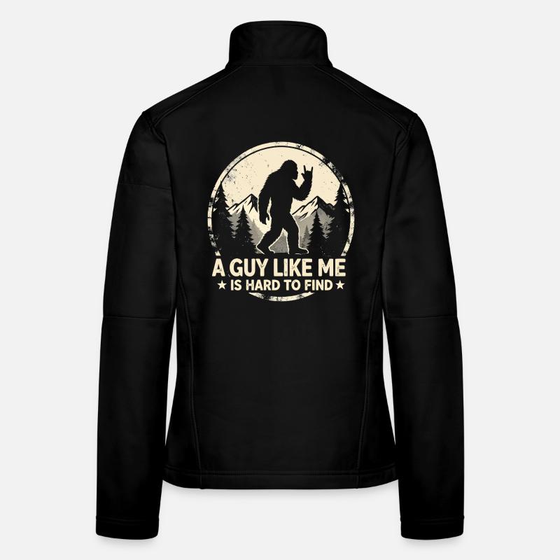 Bigfoot Design – Ein Typ wie ich ist ein Unikat Frauen Softshelljacke