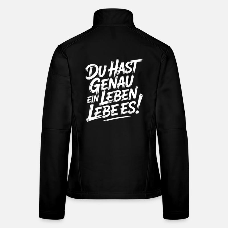 Nur ein Leben – Lebe es Frauen Softshelljacke