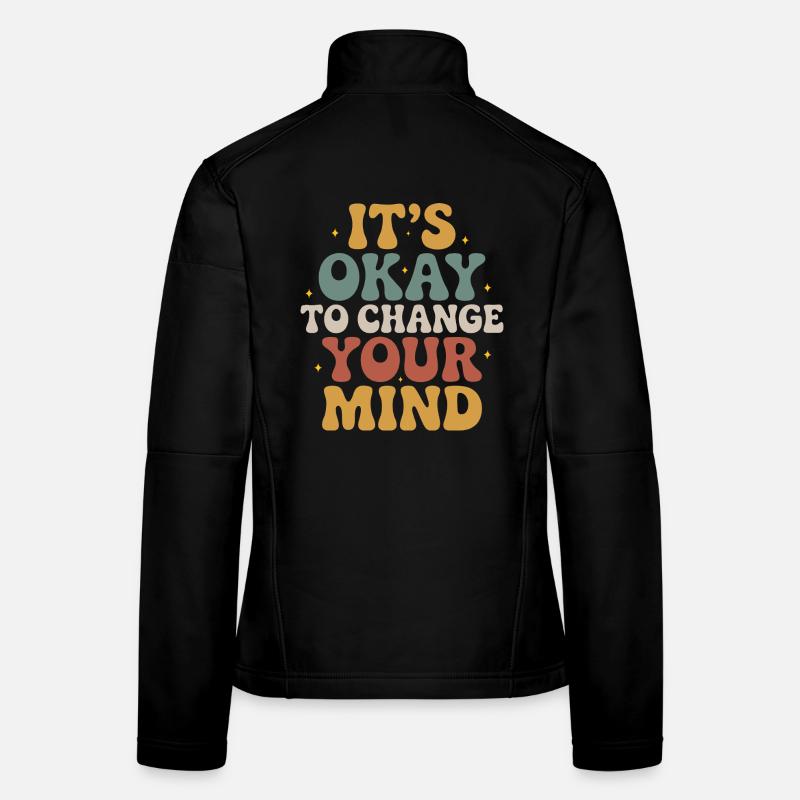 C’est normal de changer d’avis – design Veste en tissu softshell Femme