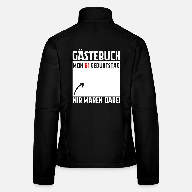 Gästebuch Mein 61. Geburtstag 61 Jahre Geschenk Frauen Softshelljacke